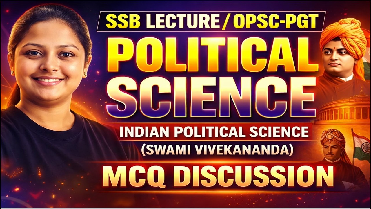 INDIAN POLITICAL TRADITION   Swami Vivekananda   Political Science   SSB LECTURERS 2026