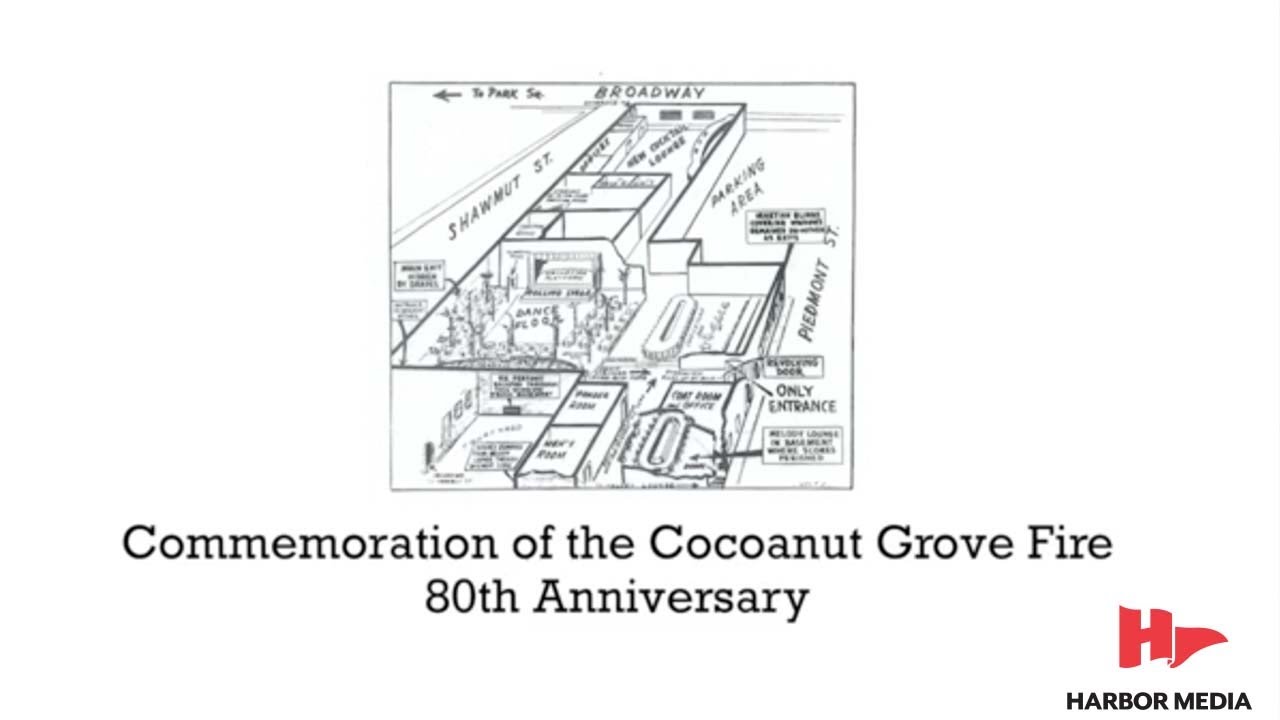 Commemoration Of The Cocoanut Grove Fire
