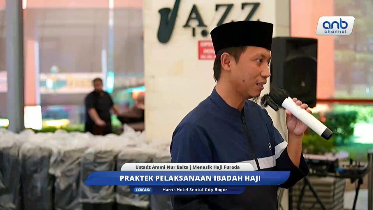 Praktek Pelaksanaan Ibadah Haji | Ustadz Ammi Nur Baits