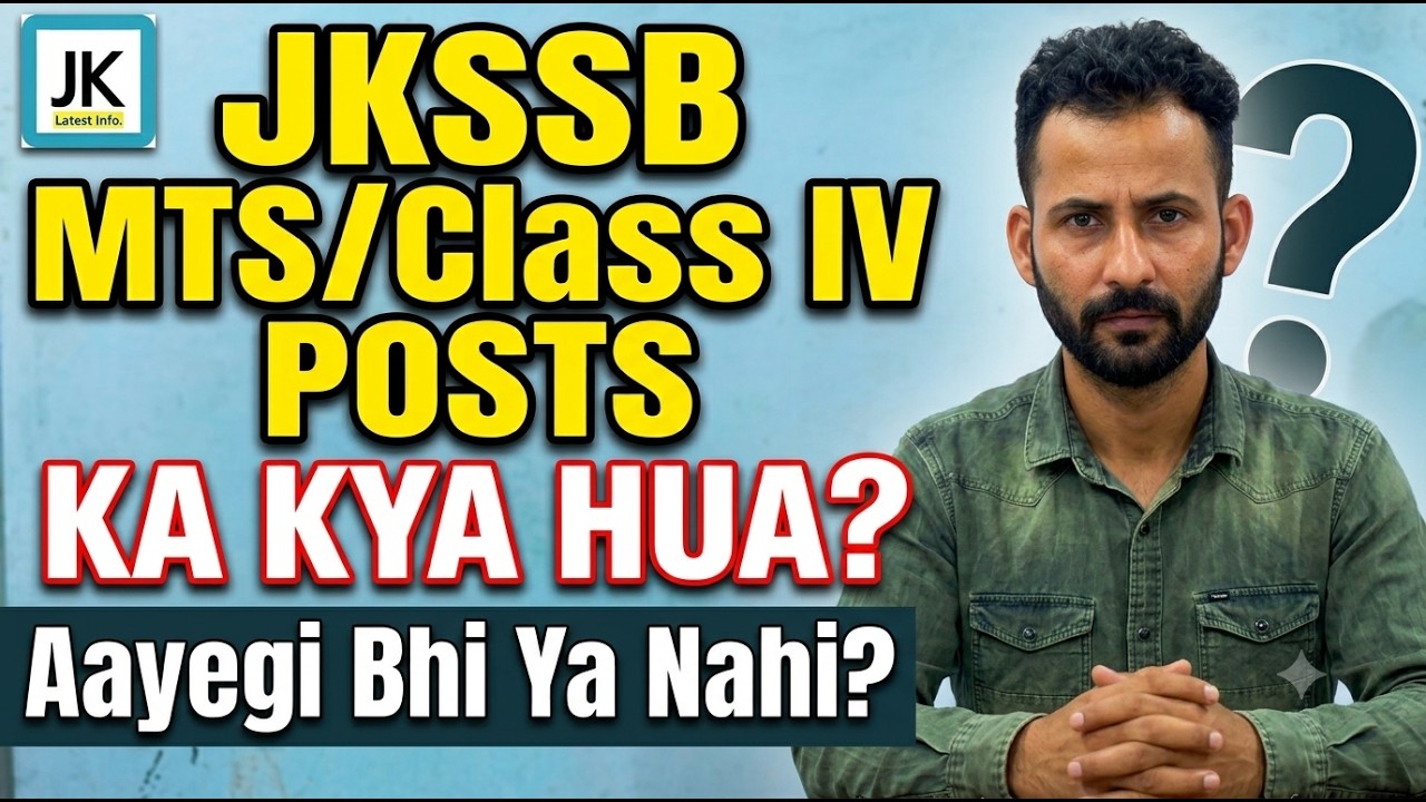 JKSSB MTS Posts Ka Kya Hua? | JKSSB Class IV Posts Aayegi Bhi Ya Nahi?