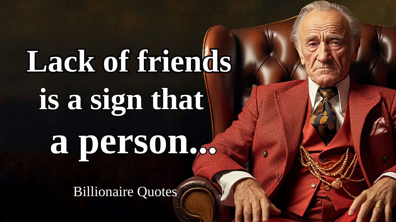 Billionaire Life Lessons, Quotes That Will Change Your World