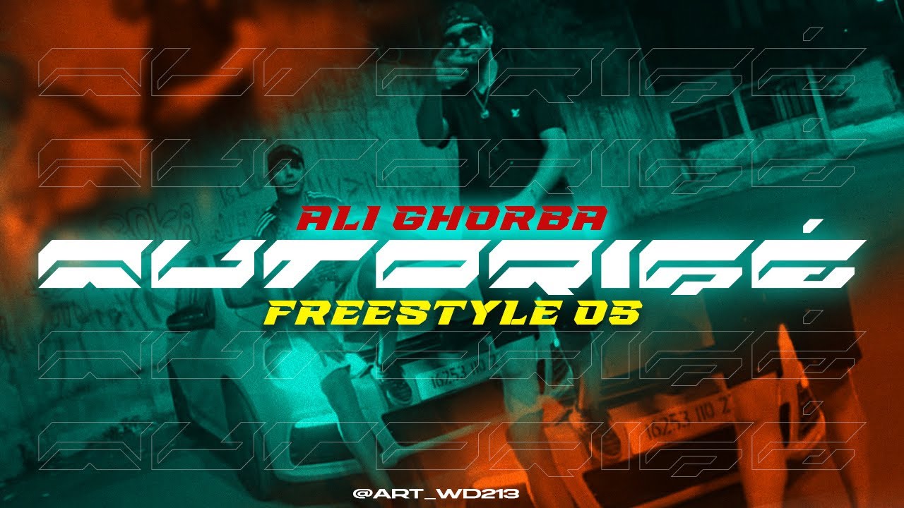 Ali Ghorba - AUTORISÉ (FREESTYLE05) (Officiel Music vidéo)