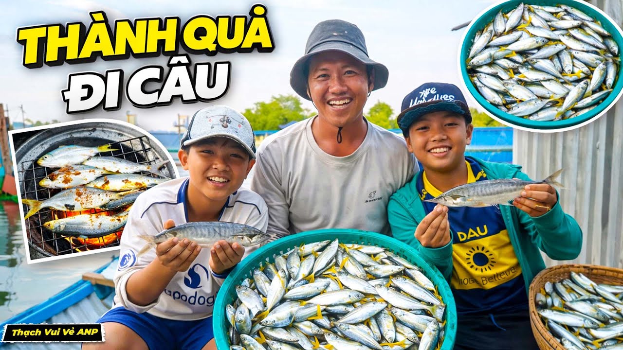 Thành Quả Đi Câu Cá Ở Điểm Ghe Chìm Tập 3 - Thạch Vui Vẻ ANP