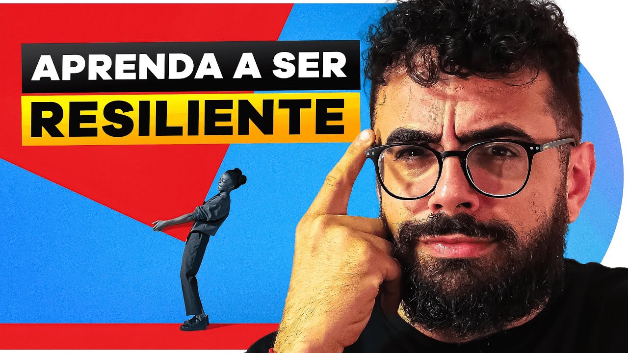 RESILI&Ecirc;NCIA: 7 passos para ser mais resiliente | CONVERSAS DIF&Iacute;CEIS 074