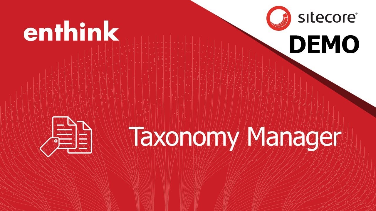 Enthink Taxonomy Manager® Demo for Sitecore