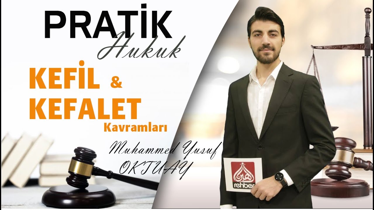 Kefil ve Kefalet Kavramları | Pratik Hukuk