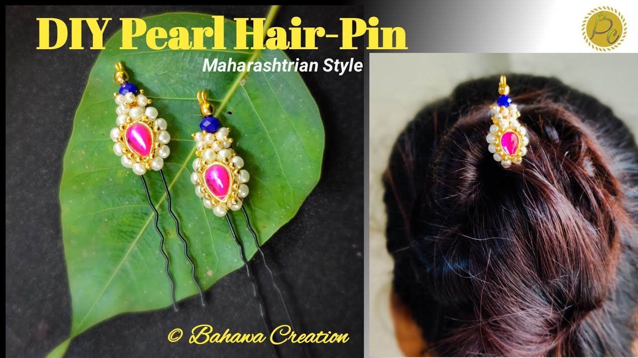 How to make Pearl Hair-pin | DIY hair accessories at home | Maharashtrian Style hair-pin | Hindi