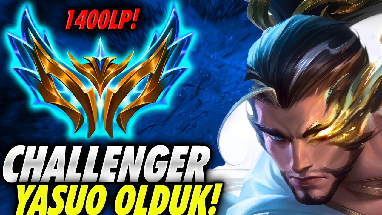 CHALLENGER YASUO! 1400LP OLDUK!