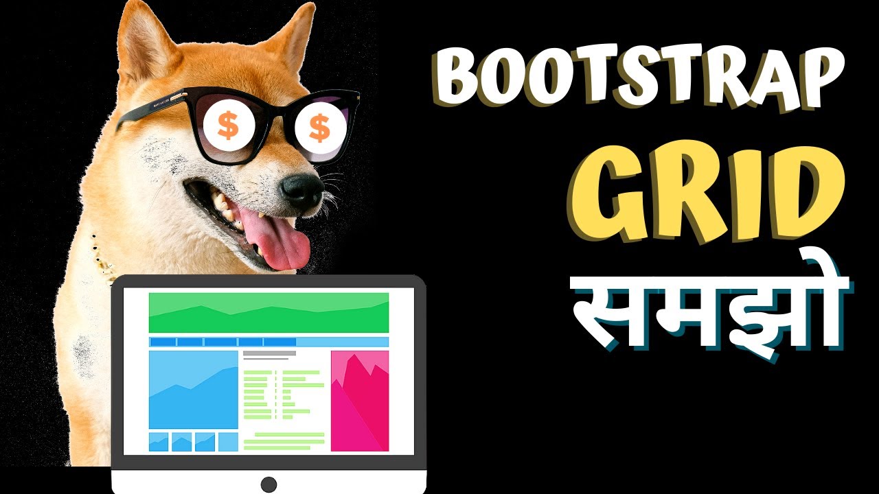 Bootstrap in Hindi #4 |  Bootstrap Grid System | Using the Bootstrap 4 Grid System in Bootstrap