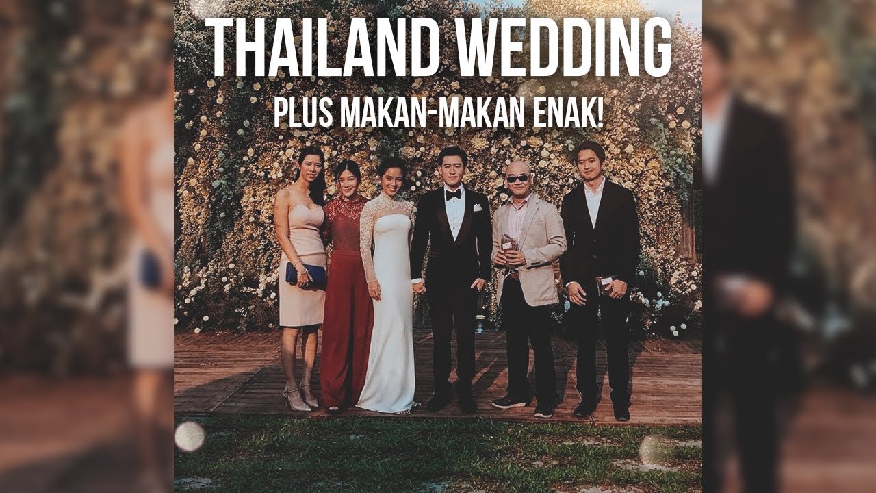SIAPA NIKAH DI THAILAND? || Mukbang in Thailand