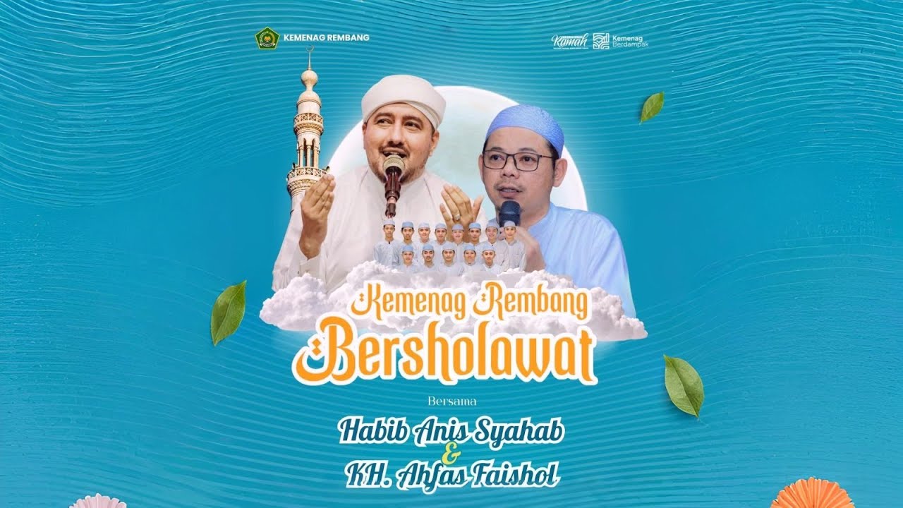 🔴 LIVE || KEMENAG REMBANG BERSHOLAWAT BERSAMA HABIB ANIS BIN IDRUS SYAHAB FT BAITUL MUSTHOFA