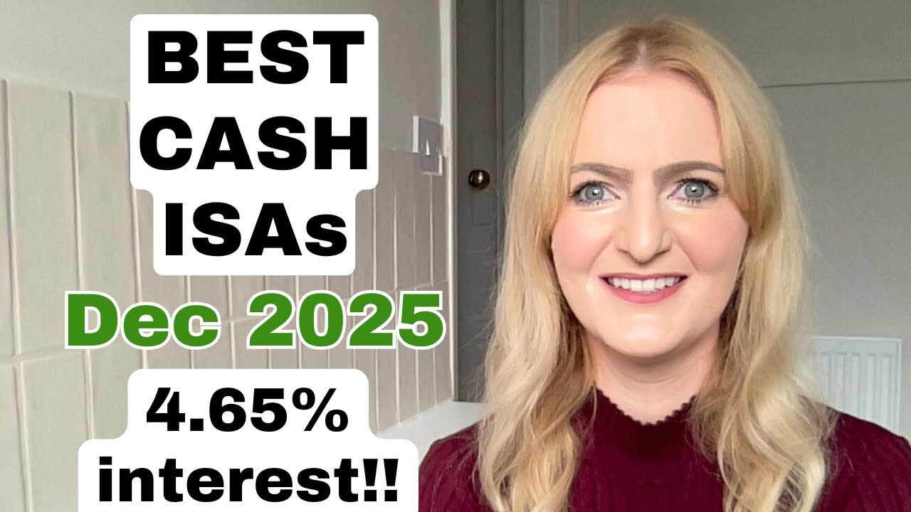 Best Cash ISAs 2025: December Update