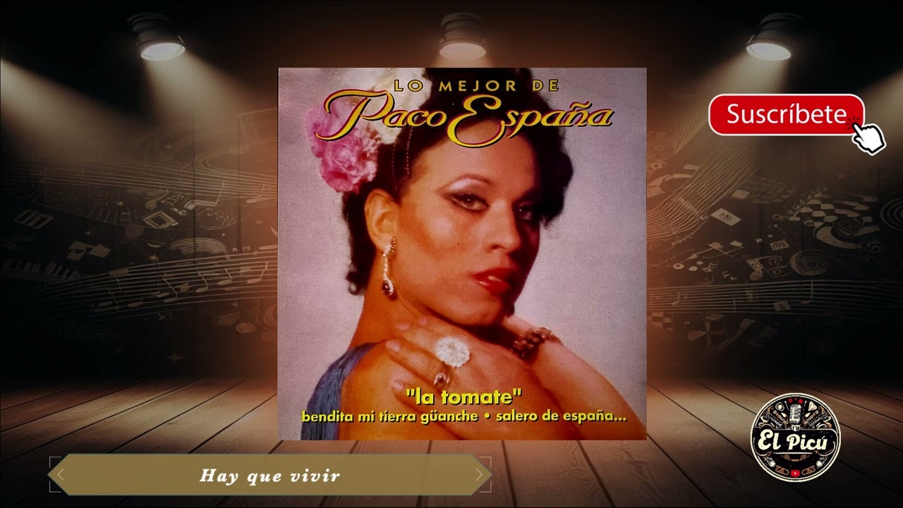 Paco España - Hay que vivir