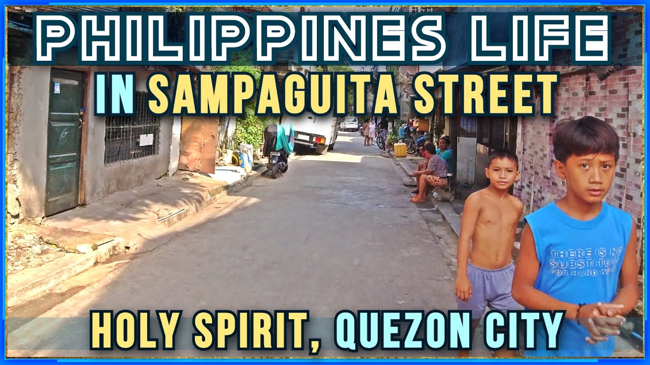 Exploring SAMPAGUITA STREET In Barangay Holy Spirit, Quezon City, Metro Manila, Philippines.