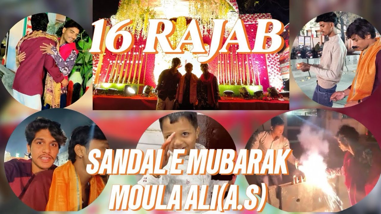 16 RAJAB SANDAL E MUBARAK MOULA ALI (A.S)♥️😍|HYDERABAD 2026|innocentmohd72