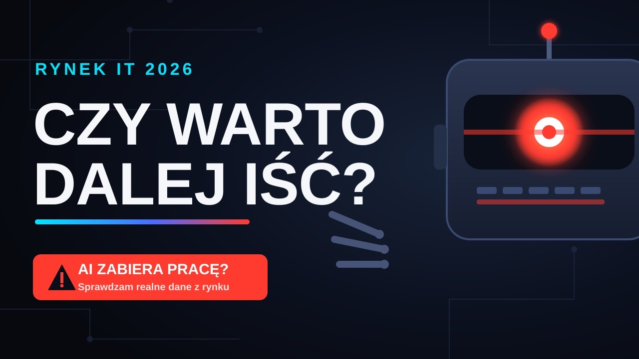 Jak wygląda rynek IT w 2026 i czy AI zabierze Ci pracę?