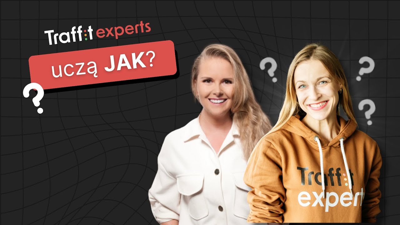 Traffit Experts uczą JAK...  podejść strategicznie do pozyskiwania specjalistów?