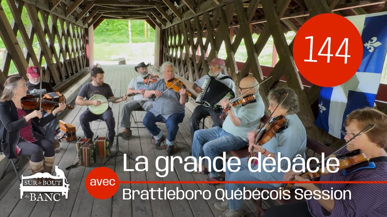 Sur le bout du banc -  No 144 - La grande débâcle