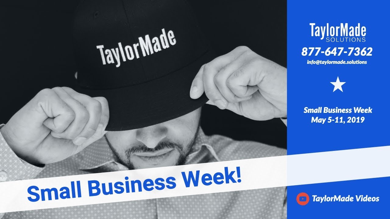 Small Business Week - TaylorMade Media
