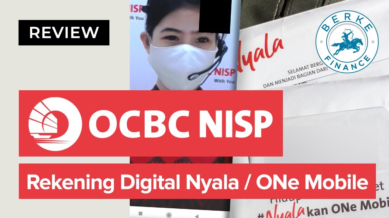 Review OCBC NISP ONe Mobile (Rekening Digital Nyala)