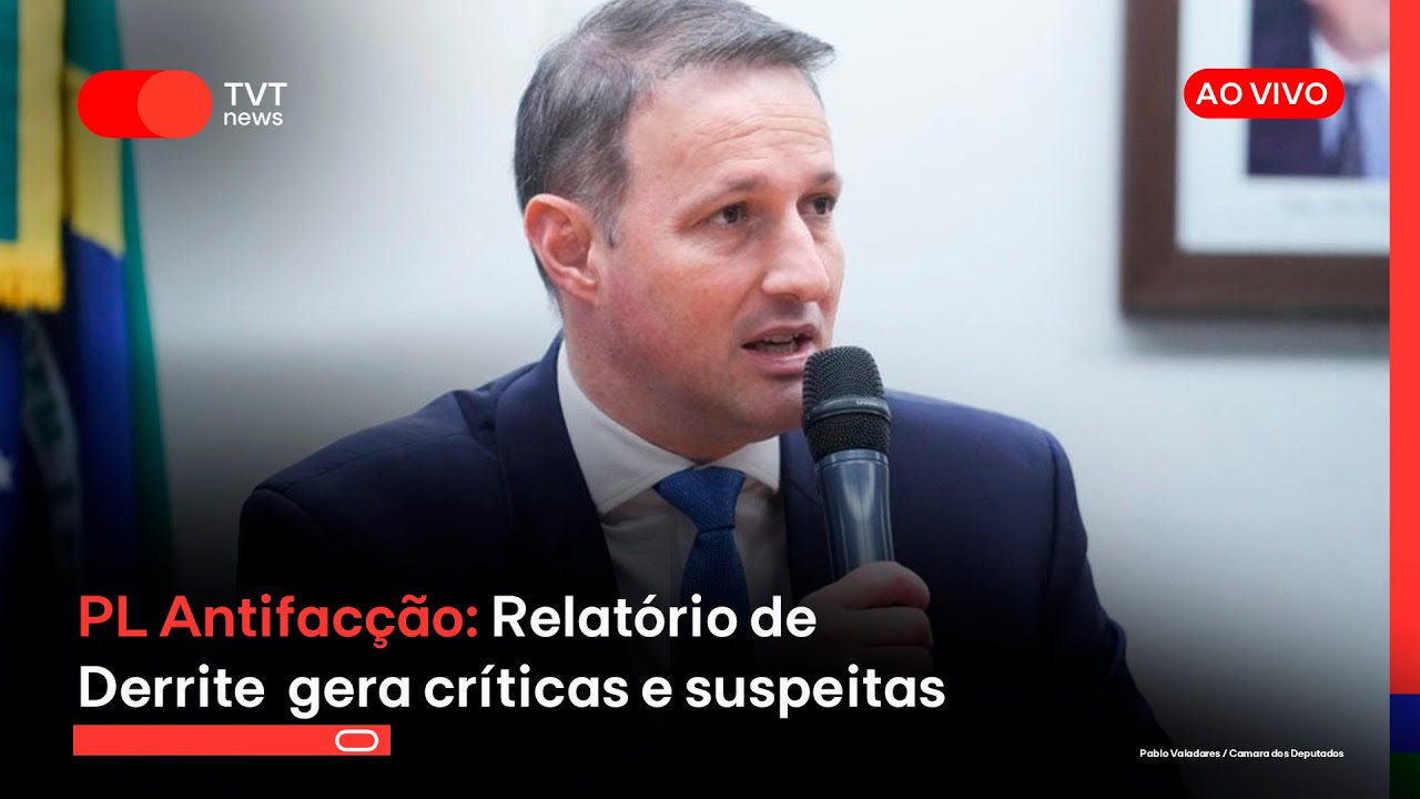 PL Antifac&ccedil;&atilde;o: Relat&oacute;rio de Derrite sofre cr&iacute;ticas e &eacute; acusado de limitar atua&ccedil;&atilde;o da PF
