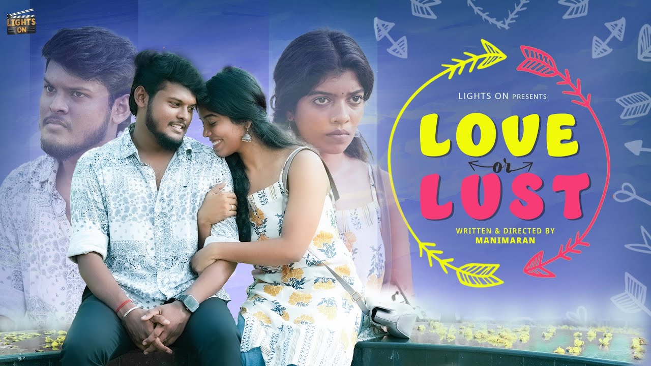 LOVE OR LUST😵 #tamilshortfilm | Sumithra | Akshay |#toxic #trending #lightsonyoutubechannel