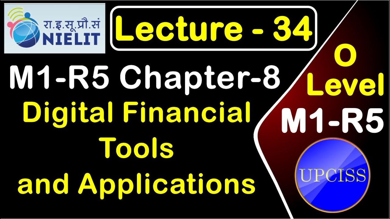 O Level M1 R5 Chapter 8 | Digital Financial Tools and Applications | in Hindi | Lecture 34