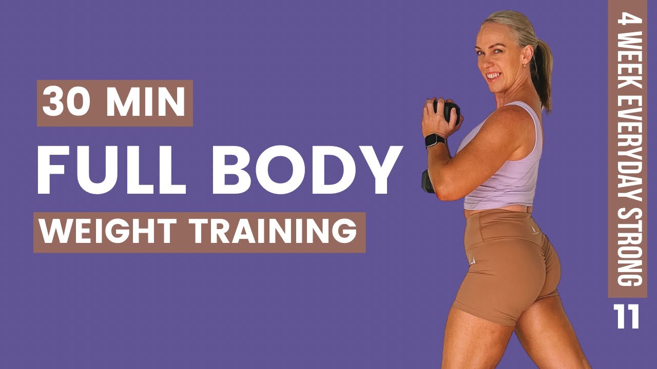 30 Minute Weights Workout for Women | EVERYDAY STRONG DAY 11