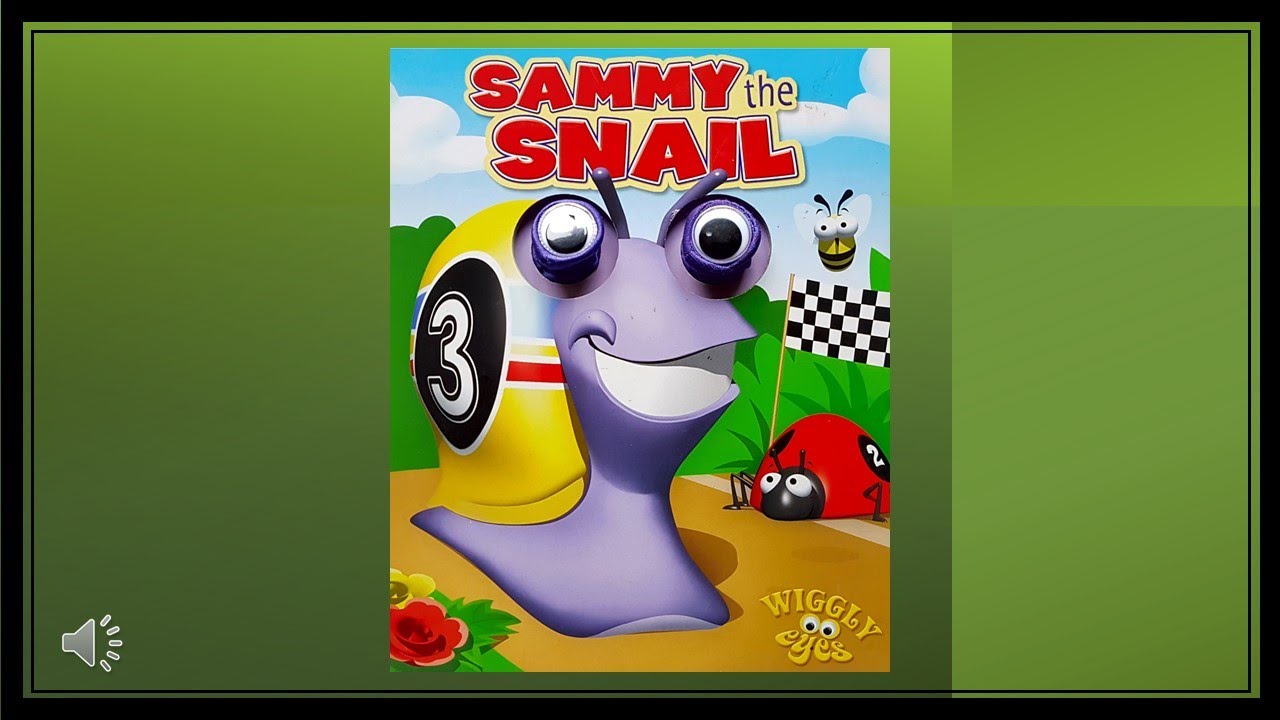SAMMY THE SNAIL