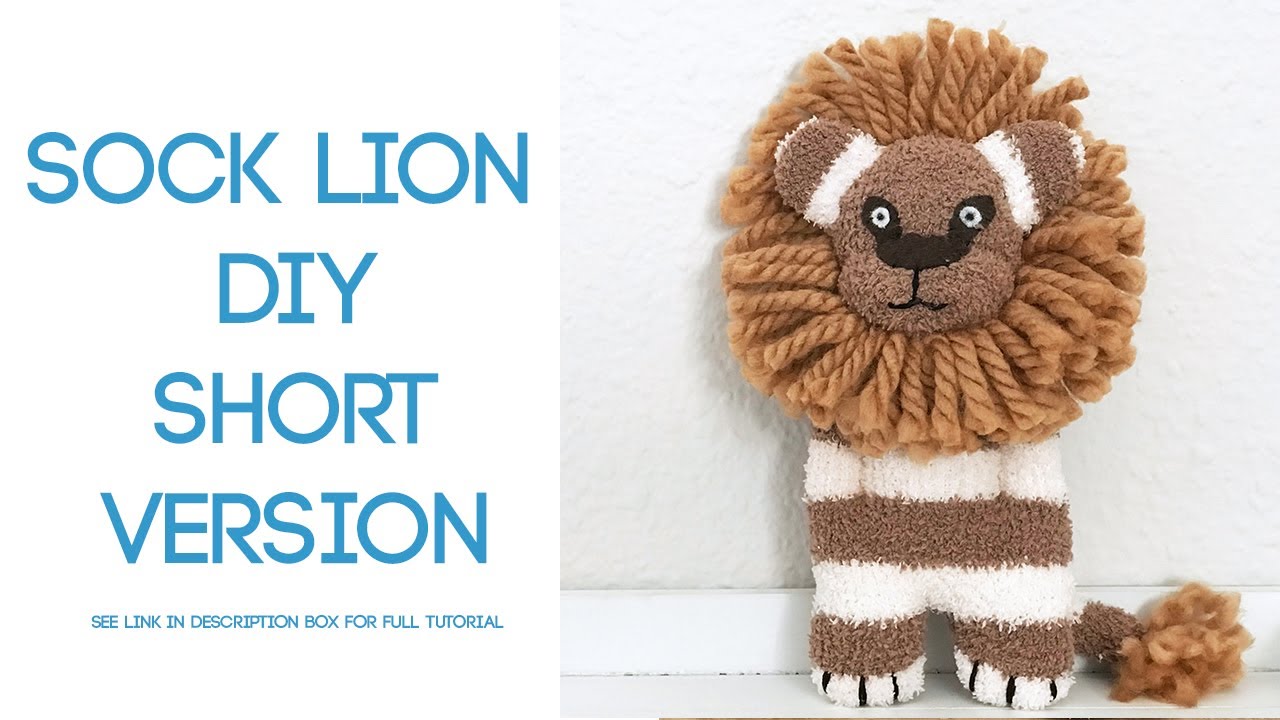 How to Make a Sock Lion - Short Version