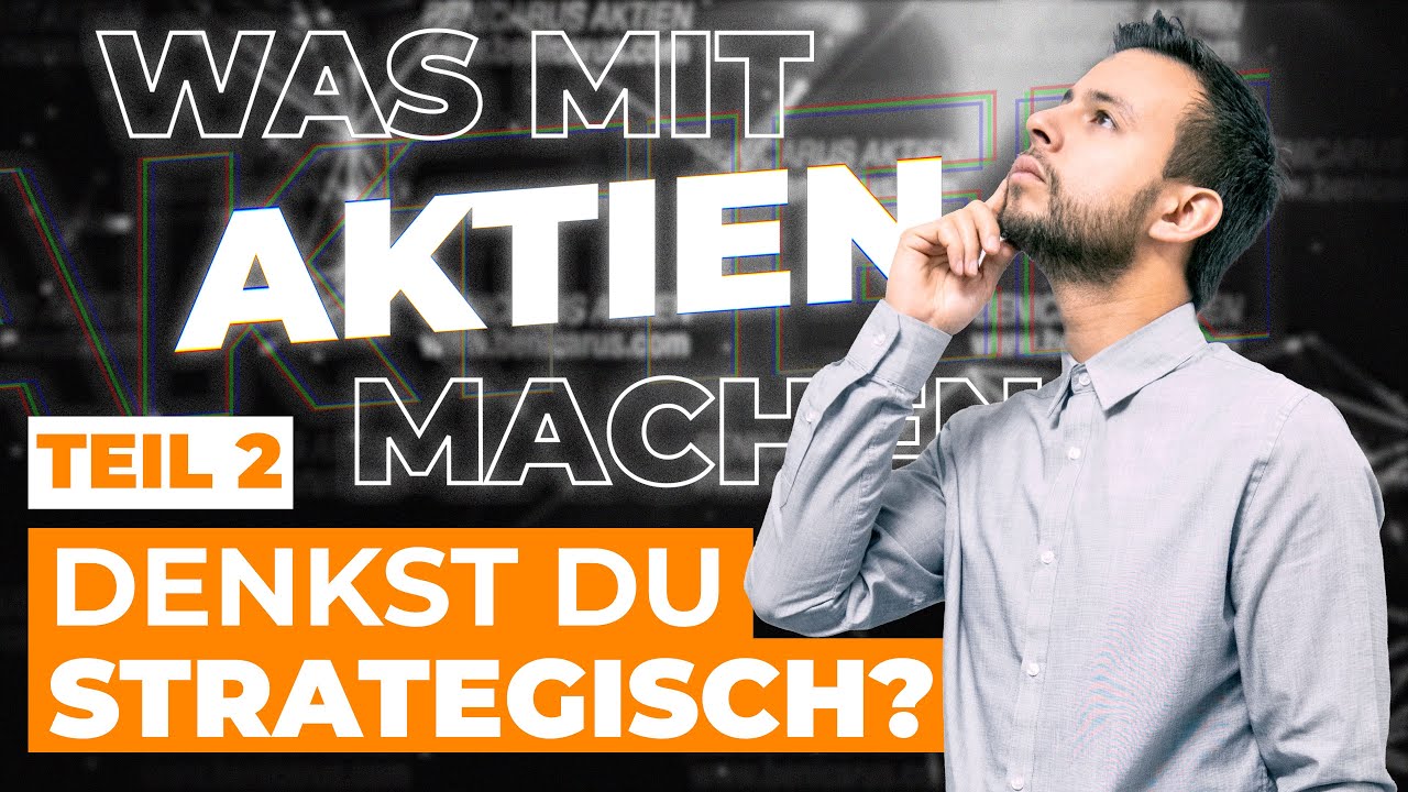 Die beste Strategie gewinnt! | Was mit Aktien machen | TEIL 2 | Strategisches Denken
