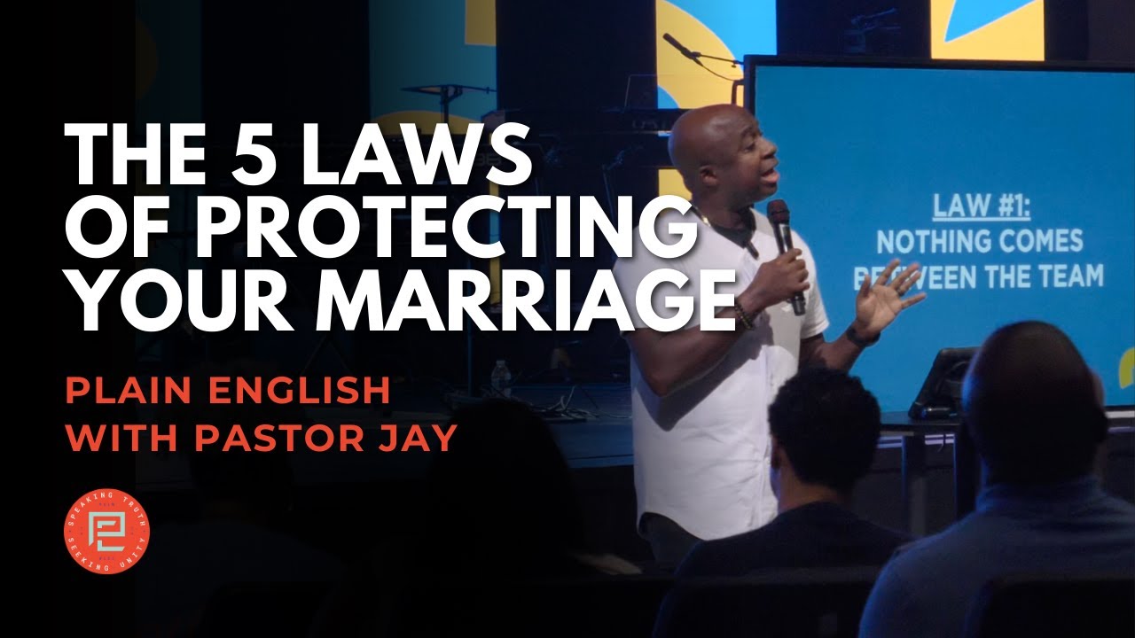 5 Laws of Protecting Your Marriage | Pastor Jay English