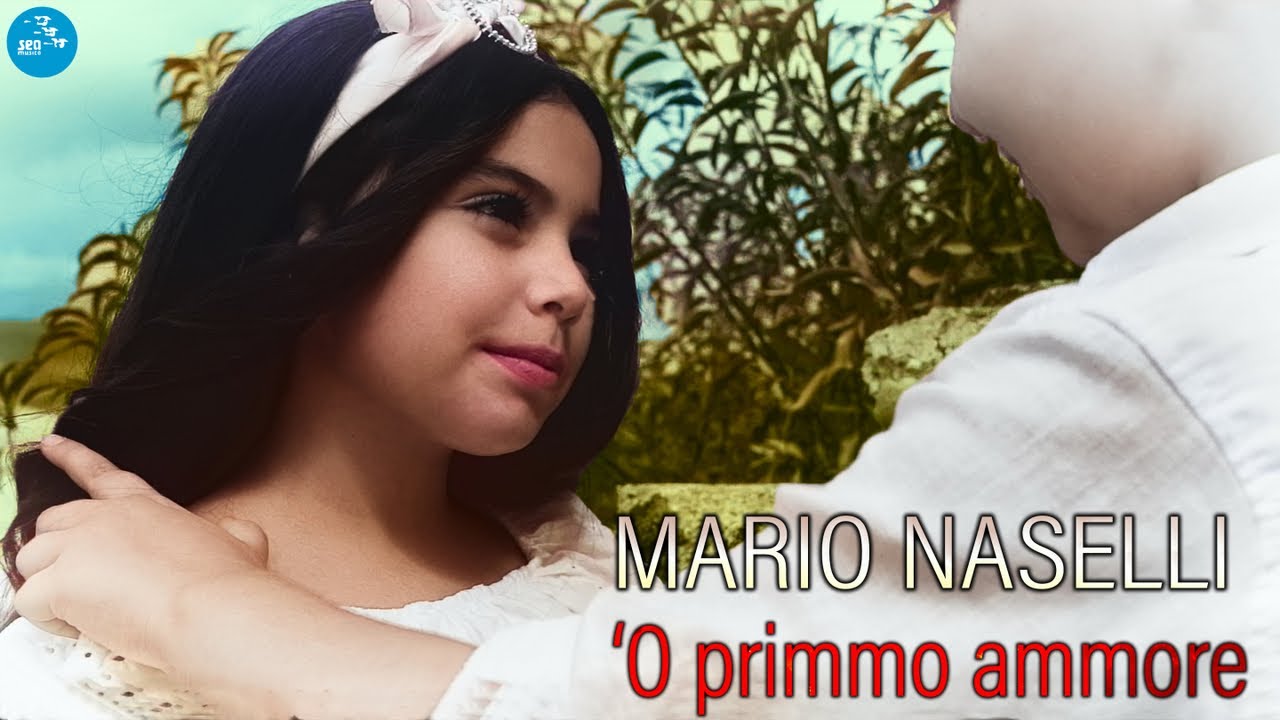 Mario Naselli - 'O primmo ammore ( Ufficiale 2022 )