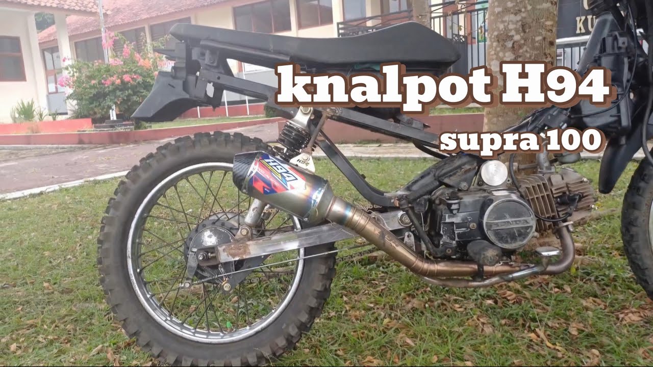 Knalpot H94 supra lama