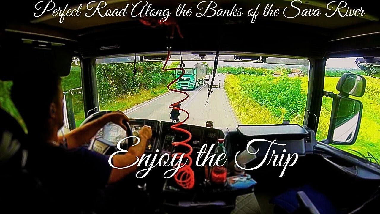 CV Driving SCANIA 4 Series Manual Transmission - Perfect Road Along the Banks of the Sava River