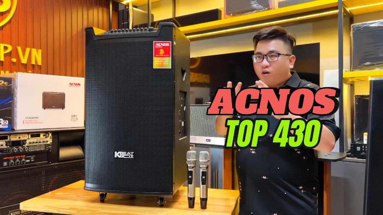 Review Loa Kéo ACNOS TOP 430 – Bass 40, Phân Tần Chủ Động, Tích Hợp Vang Số Đỉnh Cao