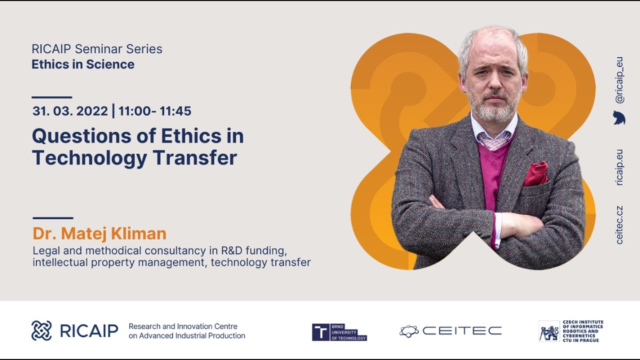 TALK: Questions of Ethics in Technology Transfer by Mgr. Matej Kliman