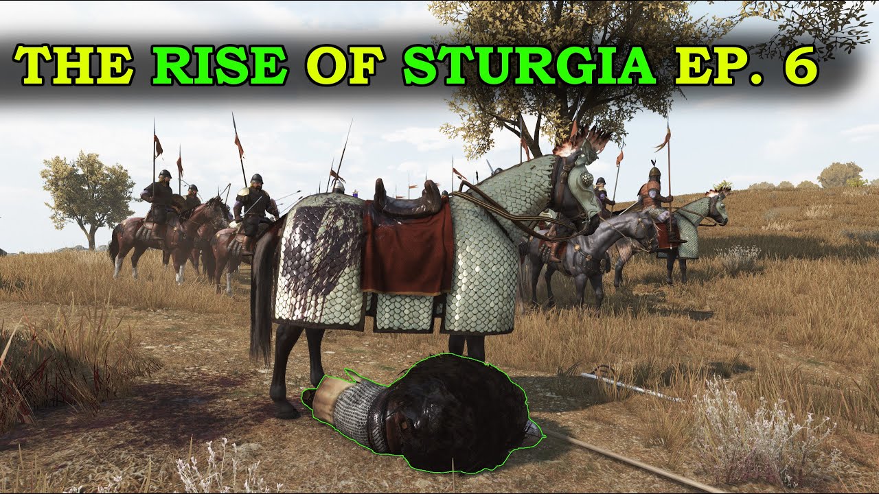 The Rise Of Sturgia Ep 6. 