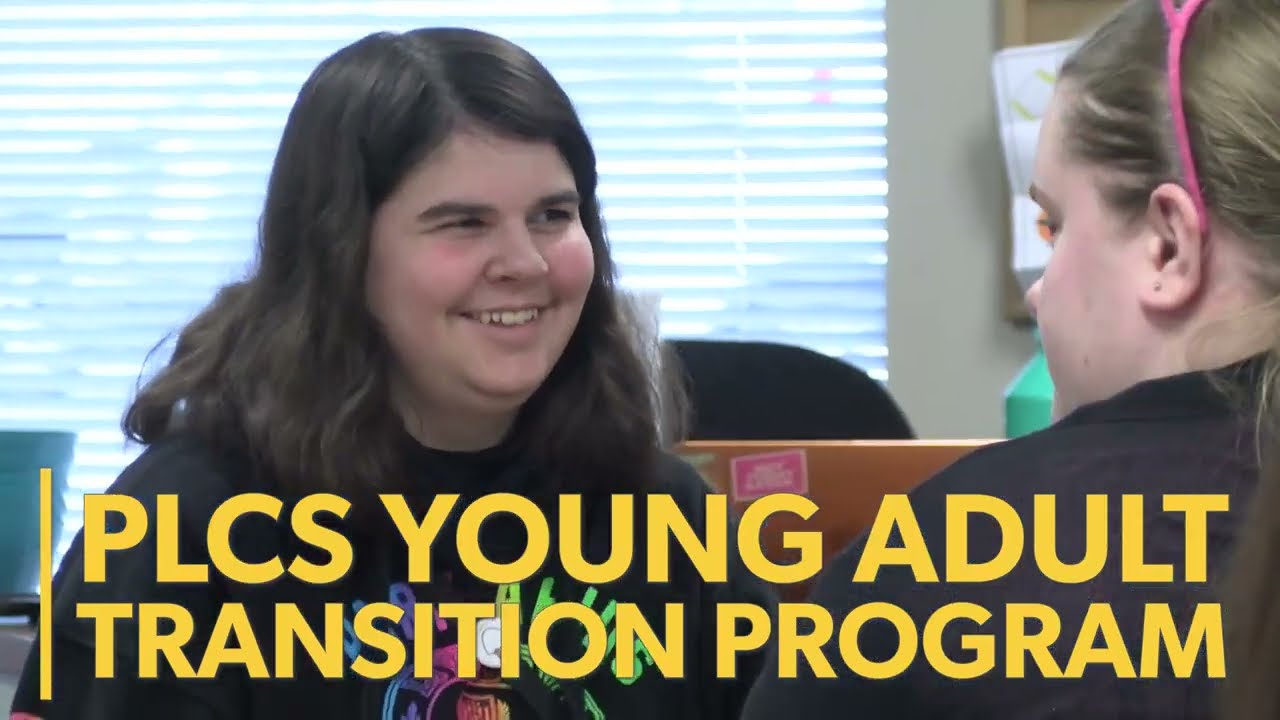 PLCS Young Adult Transition Program