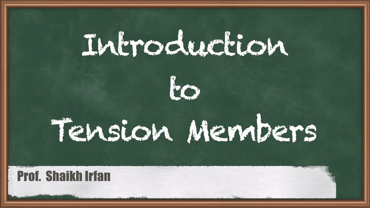 Introduction to Tension Members - Design of Tension Members