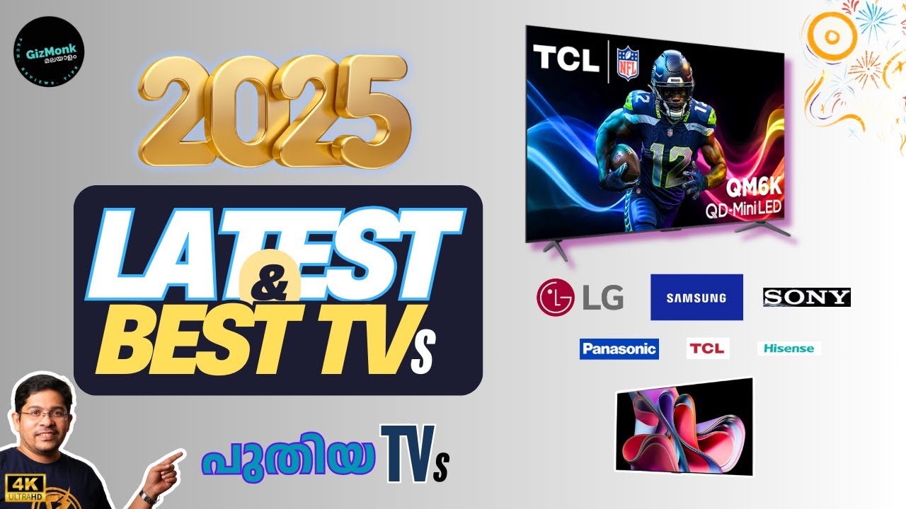 2025 Latest Upcoming TVs & Technology | LG Samsung TCL HiSense 2025 TVs - Malayalam #oled #googletv