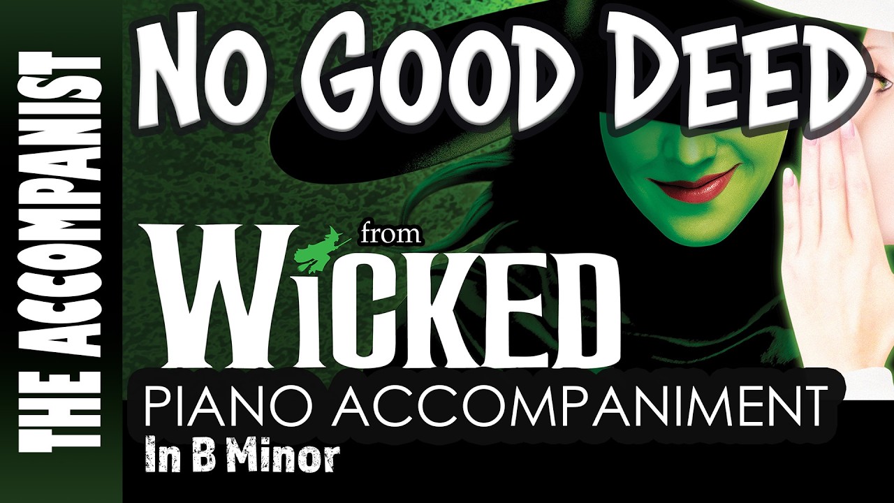 No Good Deed (Wicked) | Piano Accompaniment [Karaoke Lyrics in CC]