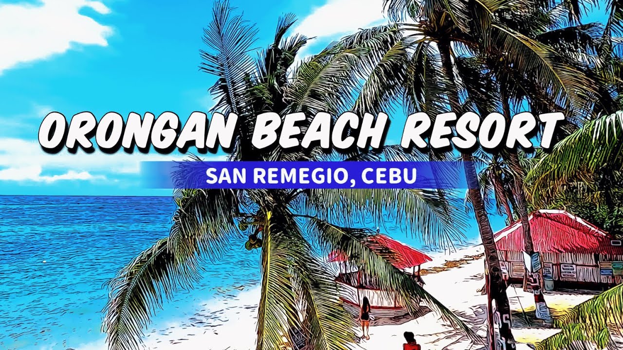 🐵[HD #CEBU 🇵🇭 ]  EXPLORING ORONGAN BEACH RESORT: A HIDDEN GEM IN CEBU | Virtual Tour | Aug 2023