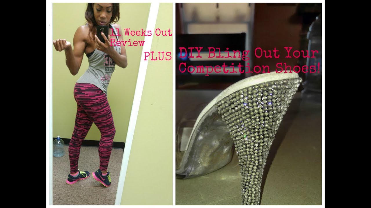 11 Weeks Out Review Plus DIY Bling Out Competition Shoes