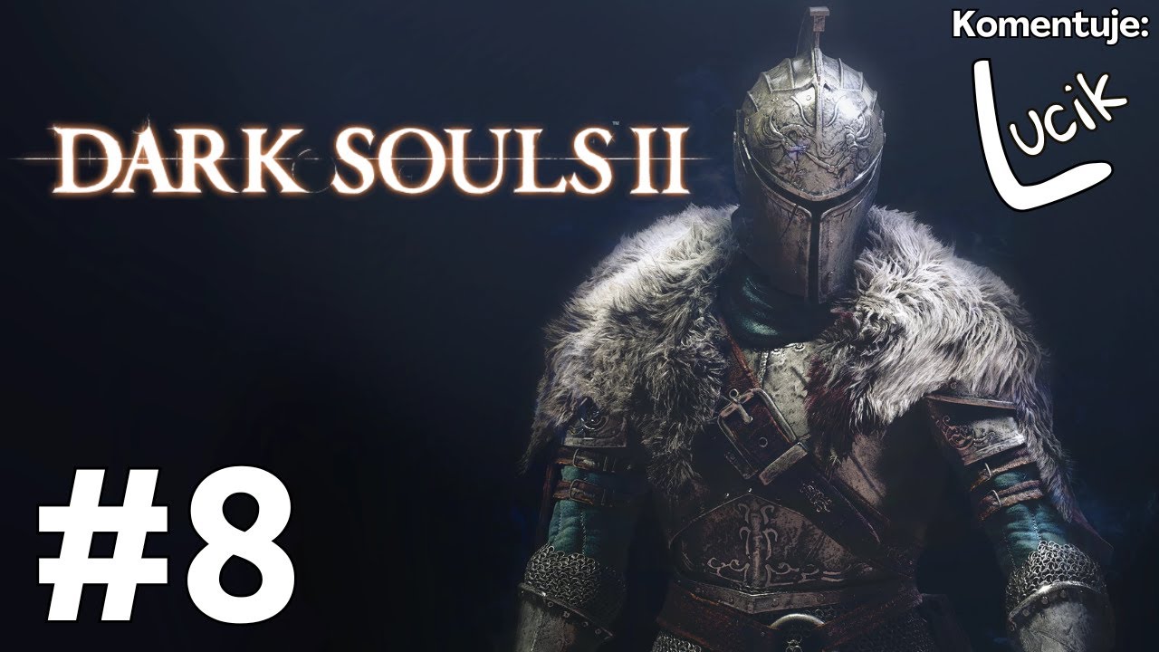 Trująca Sadzawka | Zagrajmy w Dark Souls 2 OG odc. 8