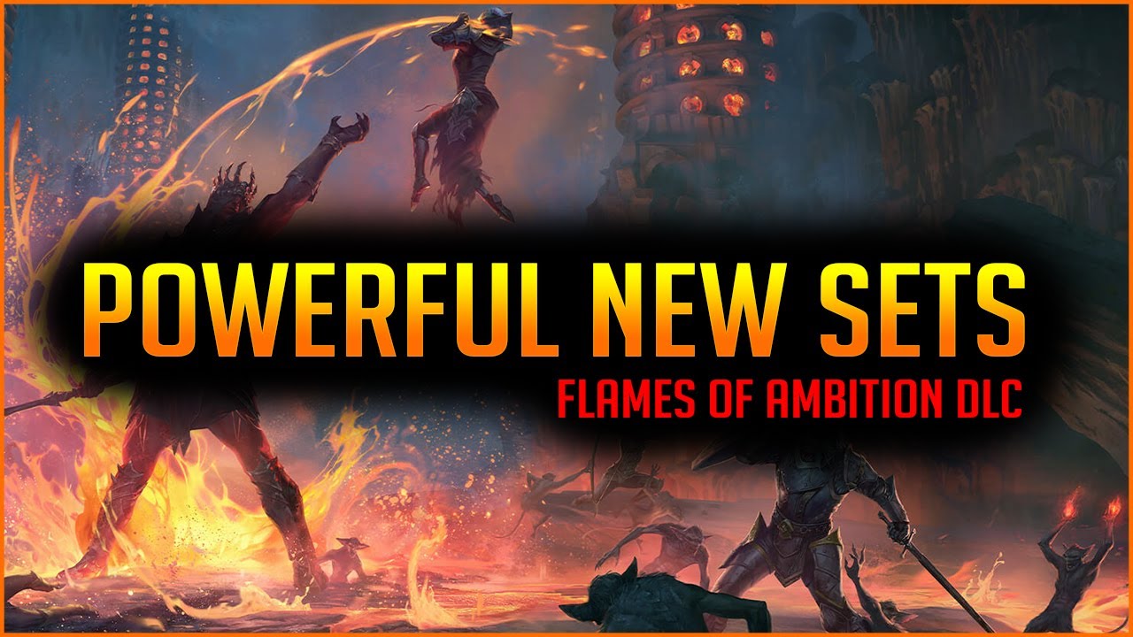 Powerful new Sets with the Flames of Ambition DLC in ESO - 🔥Kinras's Wrath, Encratis's and more🔥