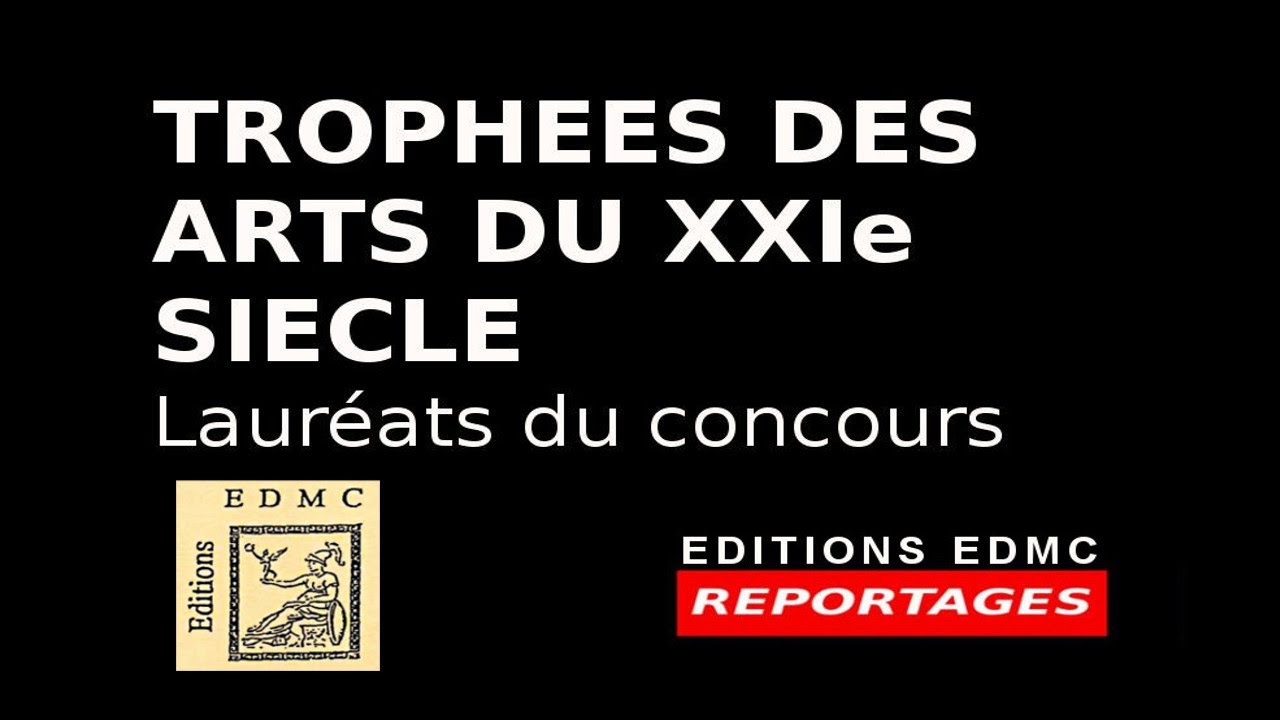 TROPHÉES DES ARTS DU XXIe SIÈCLE Lauréats Concours Editions des musées et de la culture EDMC-Europe