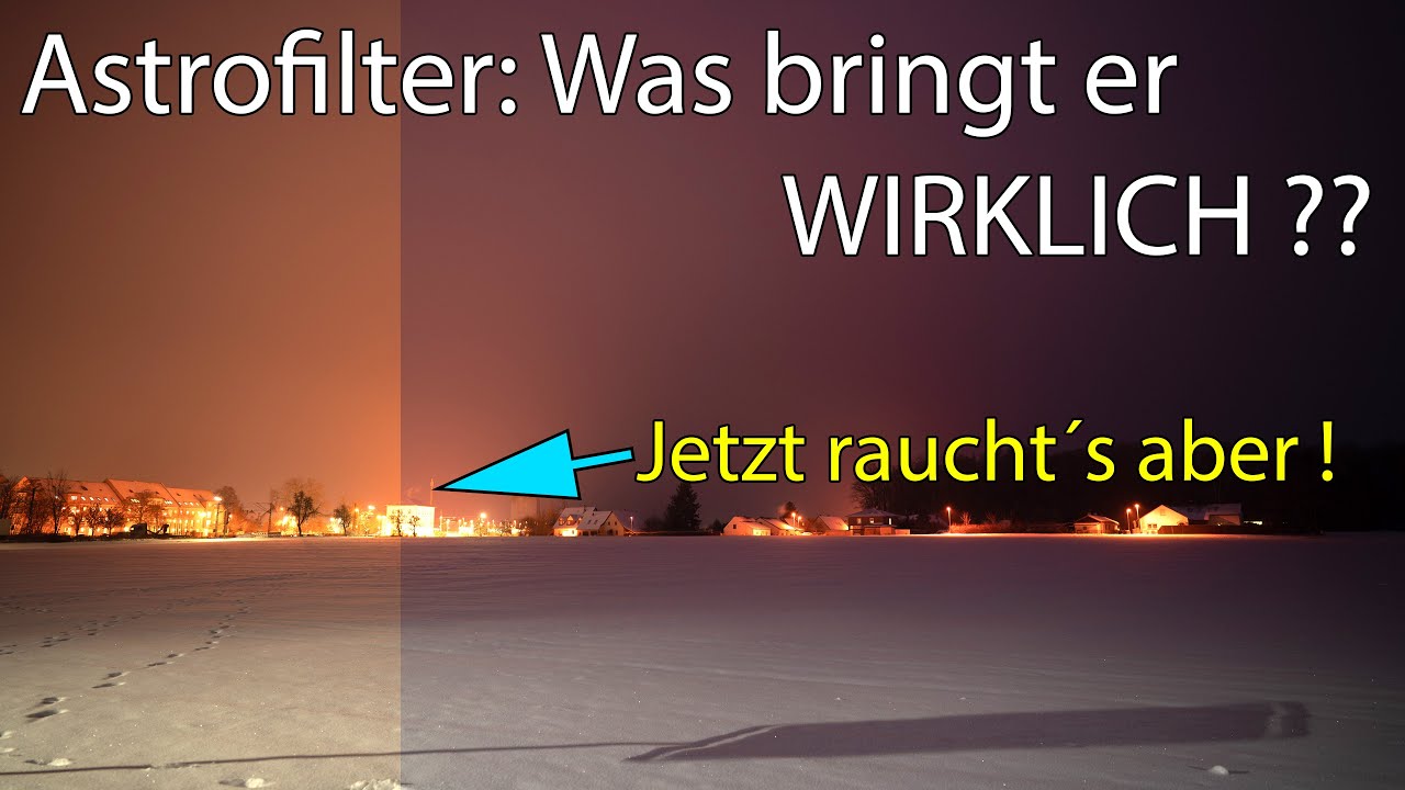 Mit Astrofilter fotografieren? 🌟📸 Gut oder schlecht? K&F Concept Teil 1