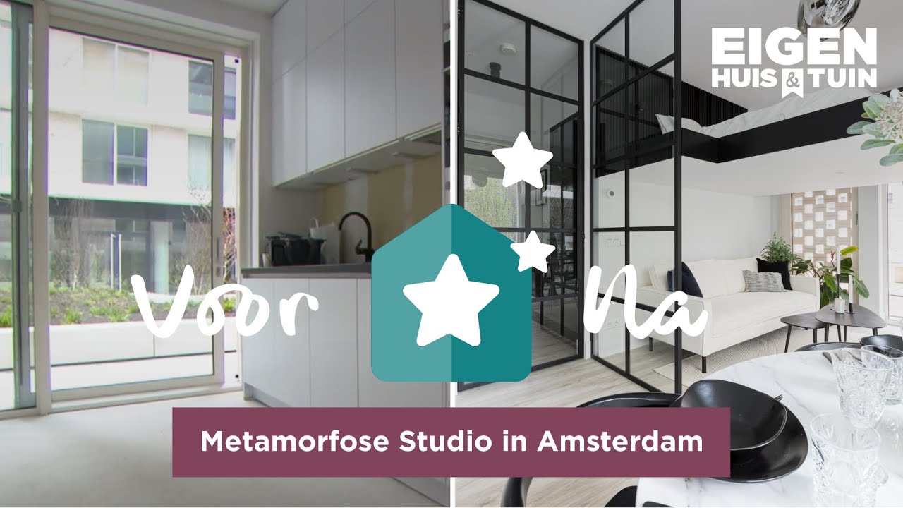 Van kale studio tot luxe en moderne loft | Metamorfose | Eigen Huis & Tuin