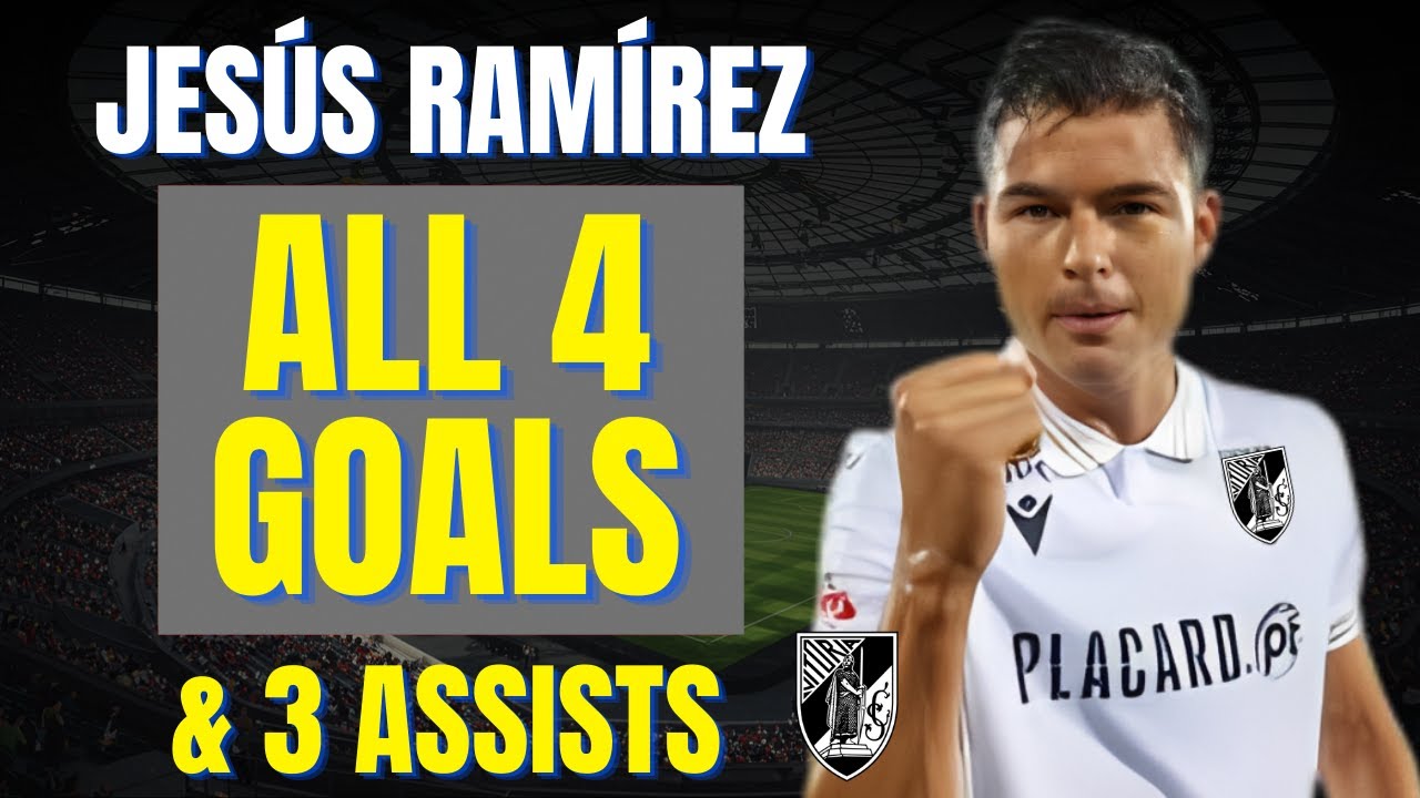 Jes&uacute;s Ram&iacute;rez - ALL 4 GOALS & ASSISTS FOR VITORIA SC | Skills & Highlights